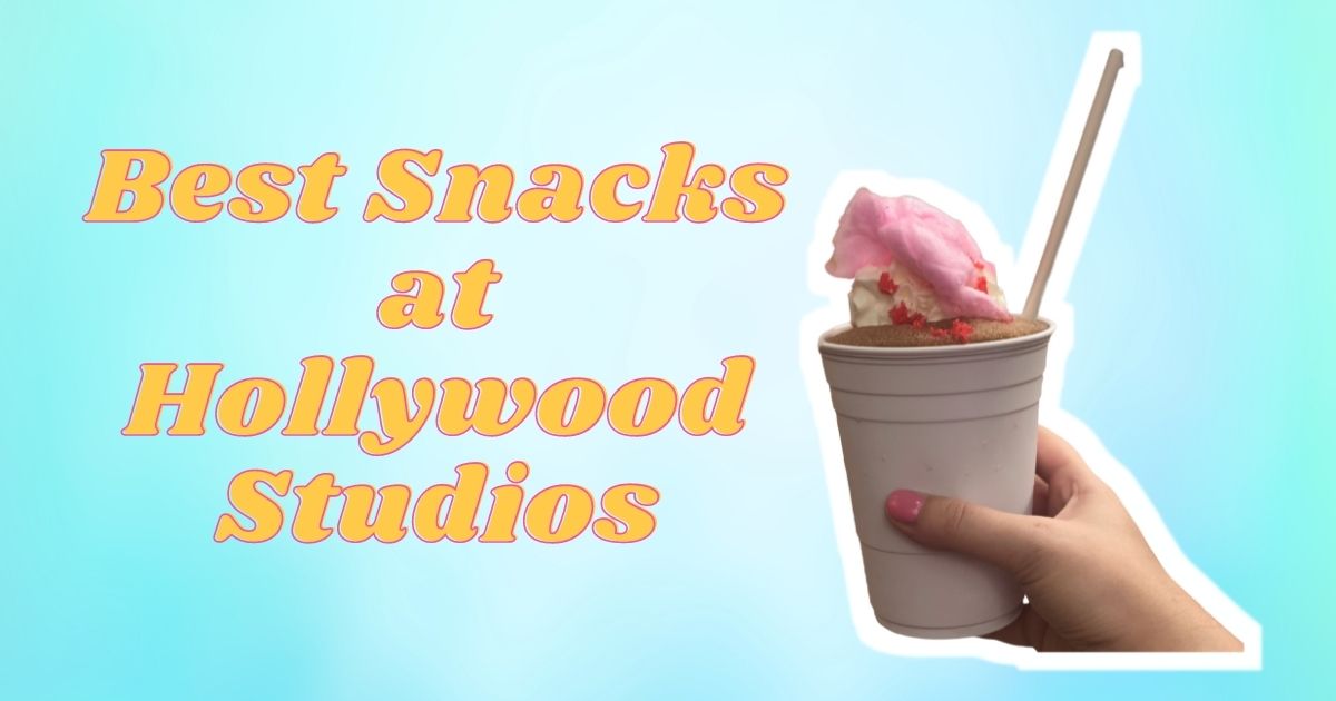 10 Most Delicious Snacks at Hollywood Studios • The Park Pixie