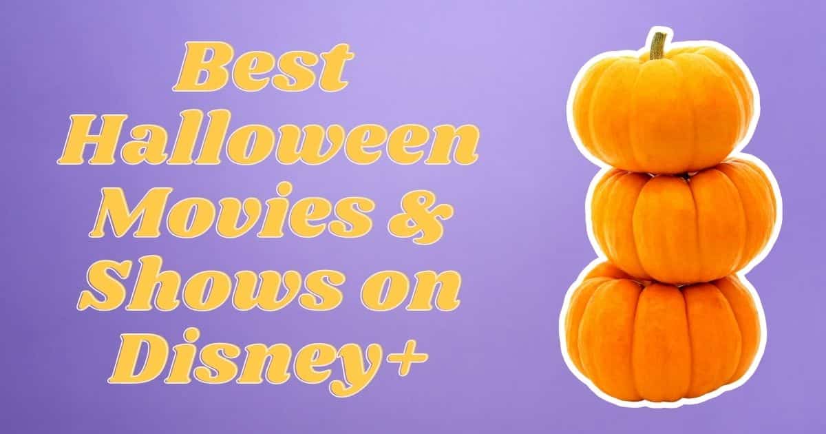 Graphic with text on the left that reads: Best Halloween Movies & Shows on Disney+ and a vertical stack of pumpkins on the right.