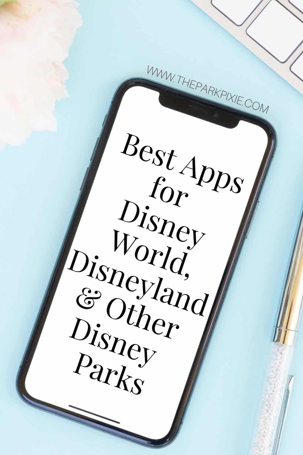 21-best-disney-apps-to-ensure-a-perfect-vacation-in-2023