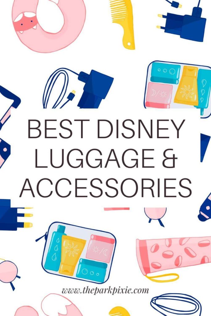 Graphic with a girly travel themed print background. Text overlay reads "Best Disney Luggage & Accessories."