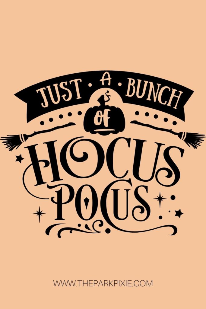Graphic that says "Just a bunch of hocus pocus."