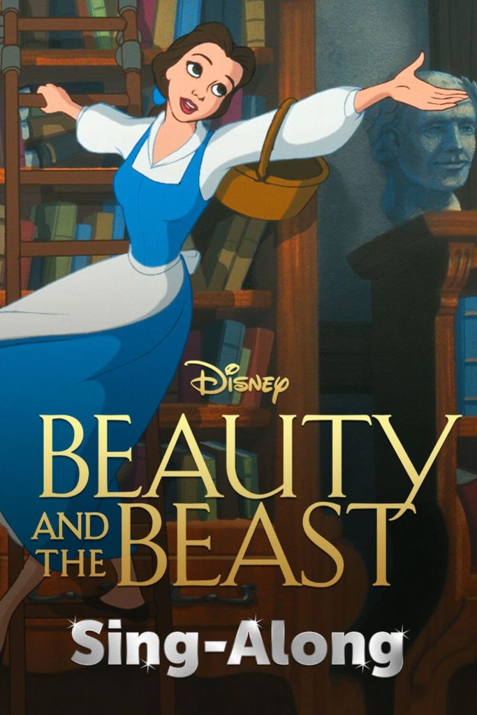 Promotional image for the Sing-Along version of Disney's animated film, Beauty and the Beast, with a close up of Belle balancing on a ladder in a library.