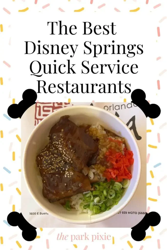 Photo of a char siu pork rice bowl from Morimoto Asia Street Food. Text above the photo reads "The Best Disney Springs Quick Service Restaurants."