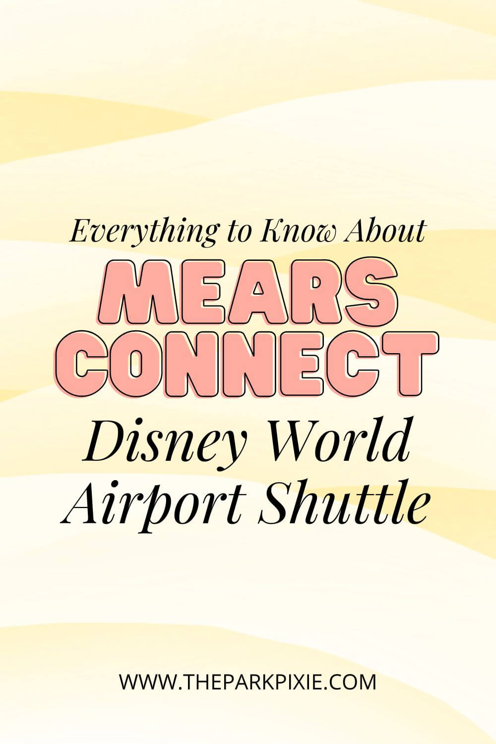 Mears Connect Disney World Airport Shuttle Guide for 2024