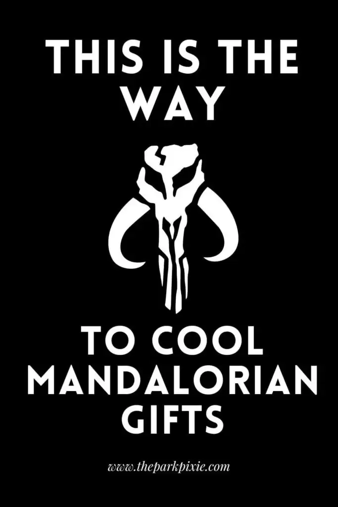Green swirly background and text that reads: This is the way to cool Mandalorian gifts.