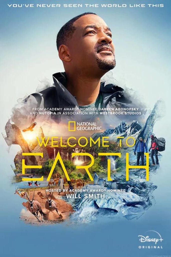 Promotional poster for the National Geographic show, Welcome to Earth, including a photo of the host, actor Will Smith.
