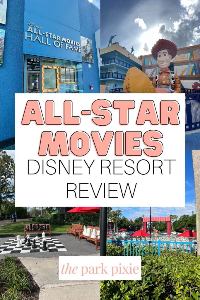 Grid with 4 photos from the All Star Movies Resort, including a Woody statue. Text in the middle reads "All-Star Movies Disney Resort Review."