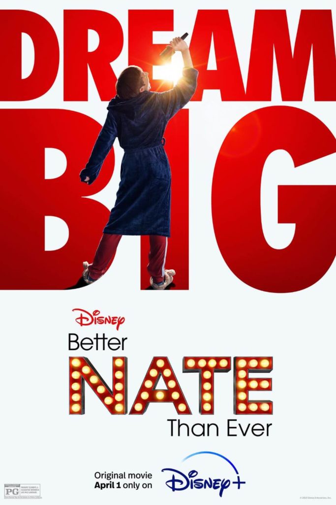 Promotional poster for the Disney+ original film, Better Nate Than Ever.