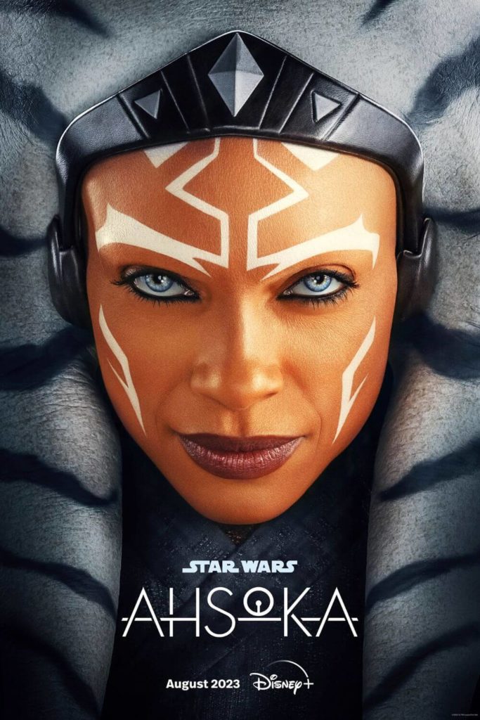 Promotional poster for the upcoming show, Ahsoka, featuring a closeup on the face of the main character, Ahsoka Tano.