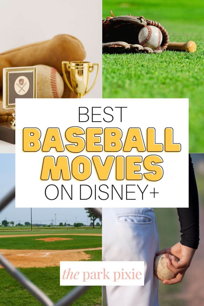 Grid with 4 baseball photos. Text in the middle reads "Best Baseball Movies on Disney+."