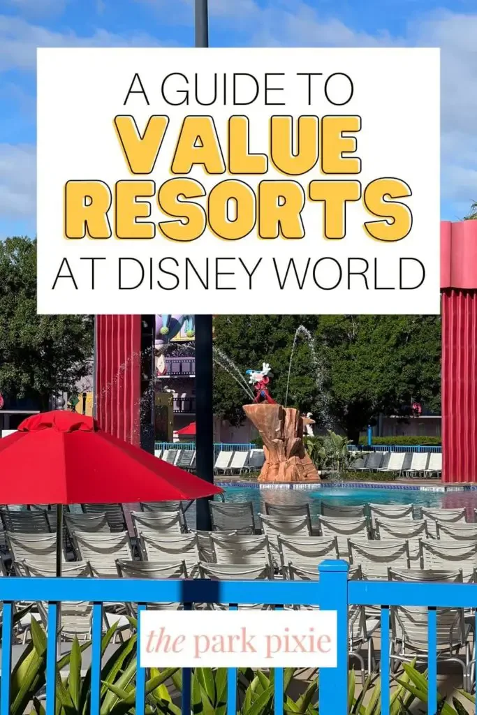 Photo of the pool at the All-Star Movies value resort. Text above the photo reads "A Guide to Value Resorts at Disney World."