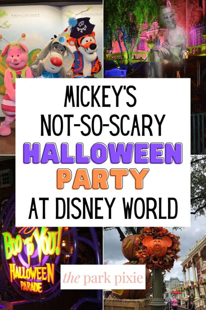 Graphic with a grid of 4 photos from the Halloween party at Magic Kingdom. Text in the middle reads "Mickey's Not-So-Scary Halloween Party at Disney World."