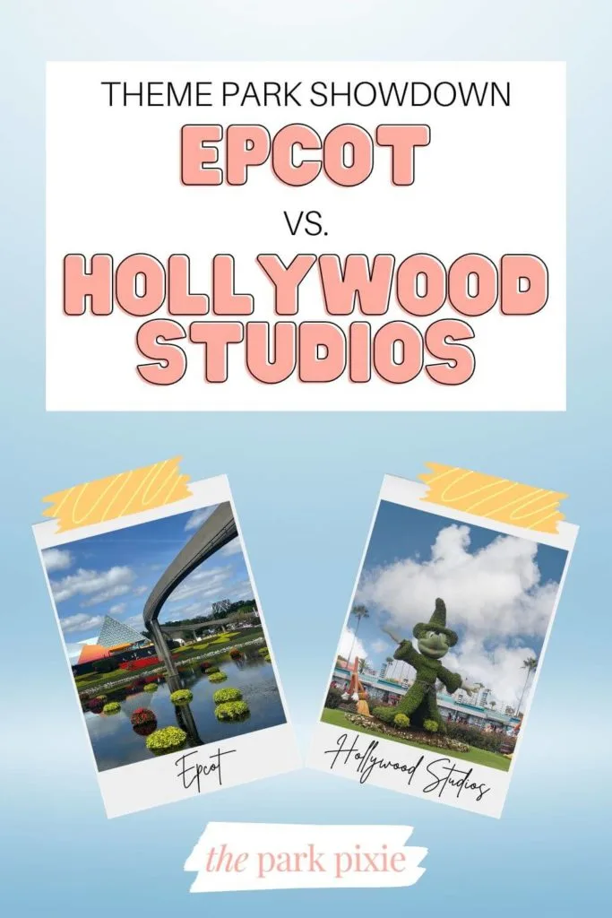 Graphic with 2 Instax photo frames with a picture of Epcot and Hollywood Studios. Text above the frames reads "Theme Park Showdown: Epcot vs Hollywood Studios."
