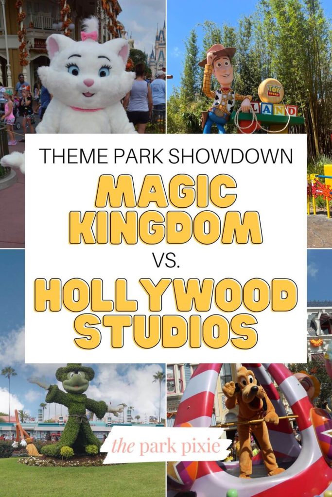 Grid with 4 photos, L-R clockwise: Marie from Aristocats, the entrance to Toy Story Land at Hollywood Studios, Pluto on a Festival of Fantasy float at Magic Kingdom, and a Sorcerer Mickey topiary. Text in the middle reads, "Theme Park Showdown: Magic Kingdom vs Hollywood Studios."