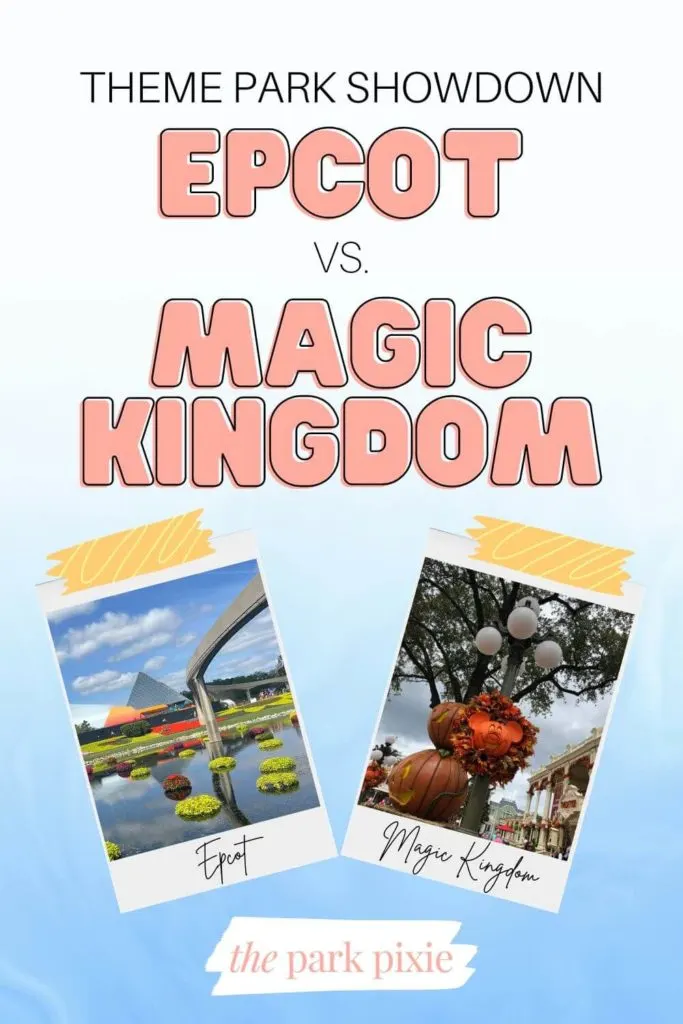 Graphic with photos of the Imagination pavilion at Epcot and fall decorations at Magic Kingdom in Instax instant photo frames. Text above the photos reads: "Theme Park Showdown: Epcot vs. Magic Kingdom."