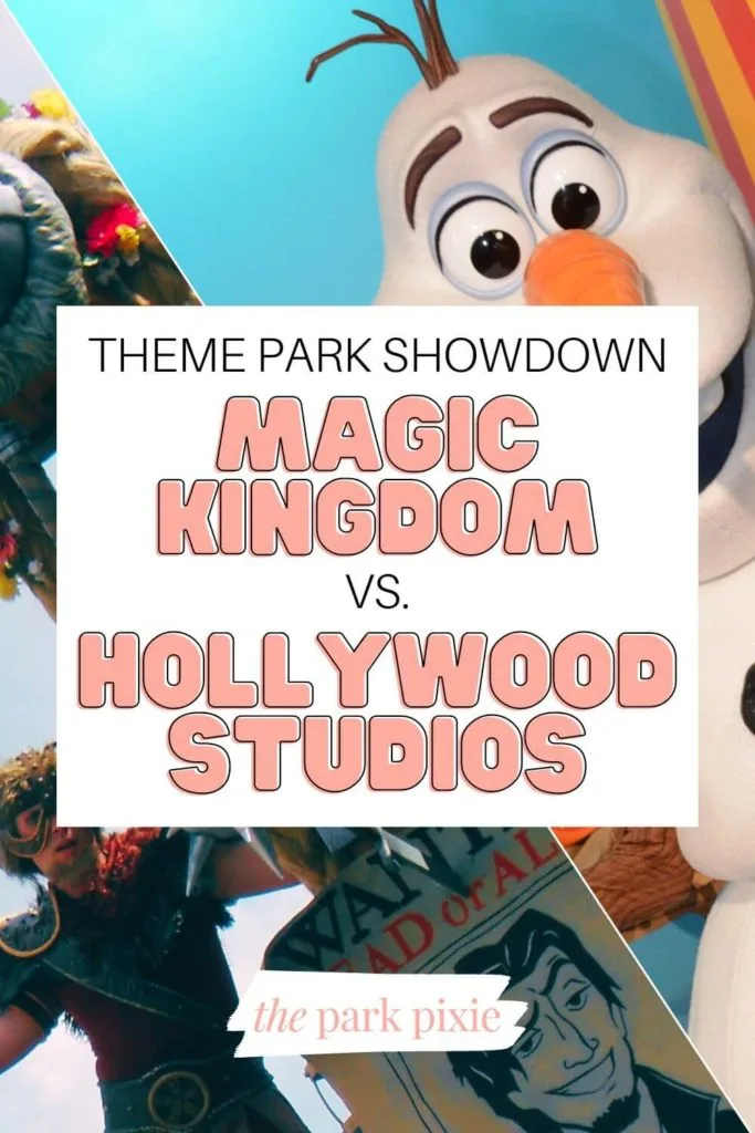 Graphic with 2 photos, one of Olaf from Frozen and one of Flynn Rider from Tangled on a parade float. Text in the middle reads, "Theme Park Showdown: Magic Kingdom vs Hollywood Studios."