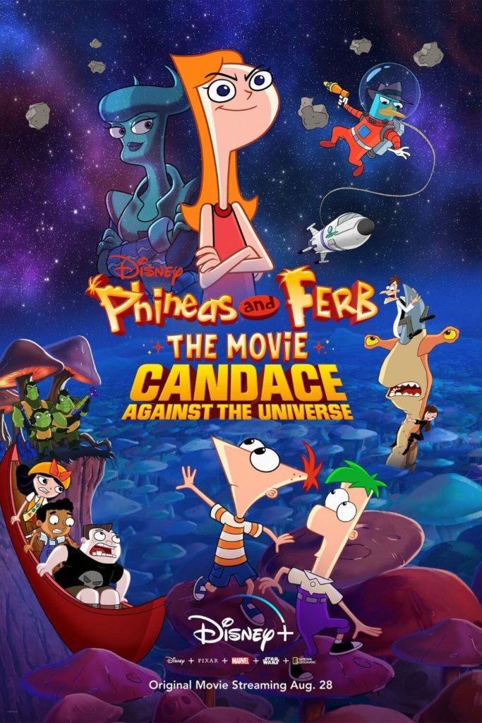Promotional poster for the animated movie, Phineas and Ferb: The Movie - Candace Against the Universe.