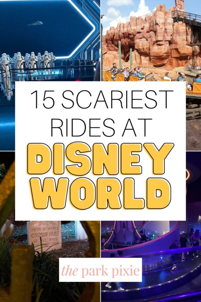Graphic with 4 photos of scary rides at Disney World. Text in the middle reads "15 Scariest Rides at Disney World."