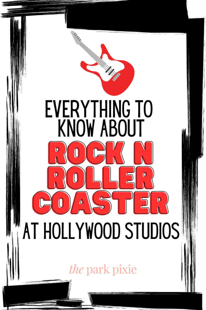 Graphic with black paint swipe border and an image of a red electric guitar. Graphic with a red, white, and black rock and roll themed background. Text in the middle reads "Everything to Know About Rock N Roller Coaster at Hollywood Studios."