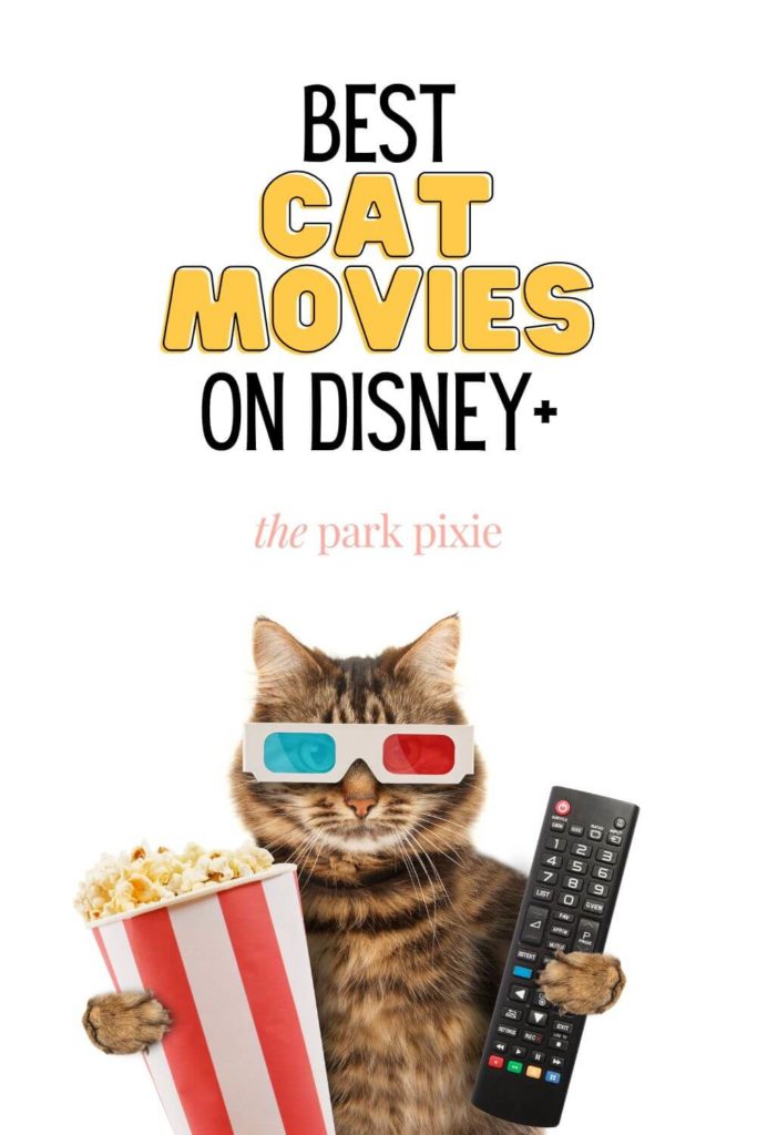 Photo of a cat wearing 3-D glasses while holding a cup of popcorn and a TV remote. Text above the photo reads "Best Cat Movies on Disney+."