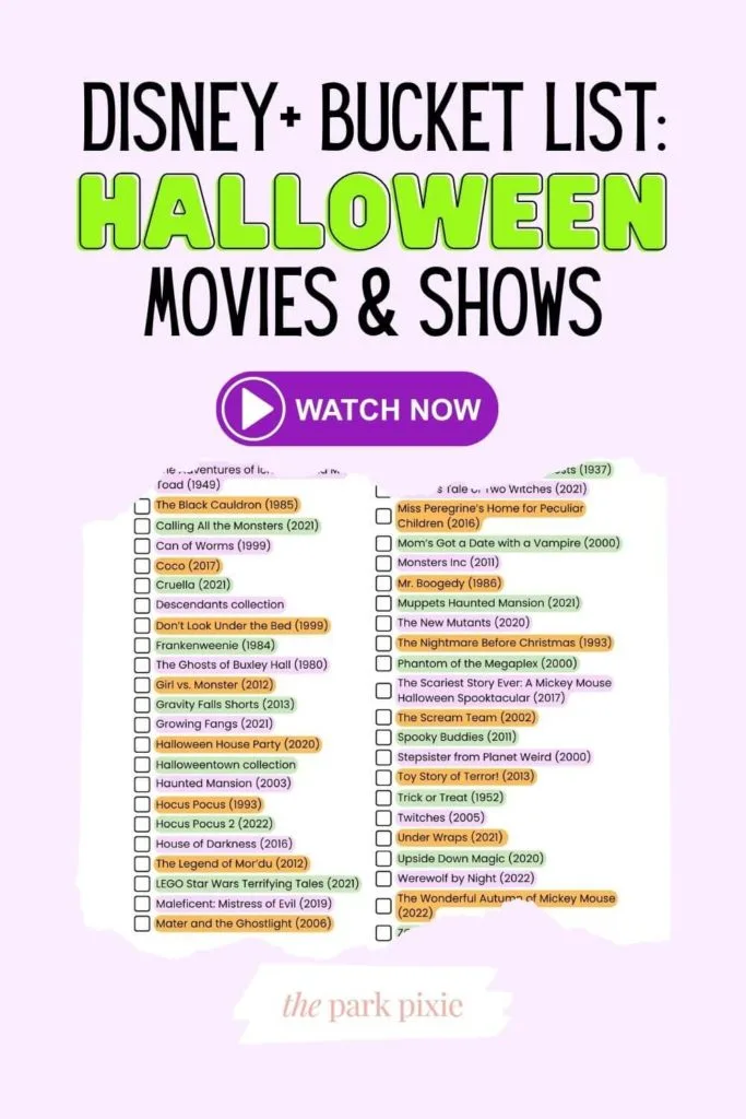 Graphic with a photo of a checklist for Halloween movies on Disney Plus. Text above the photo reads "Disney+ Bucket List: Halloween Movies & Shows. Watch Now."