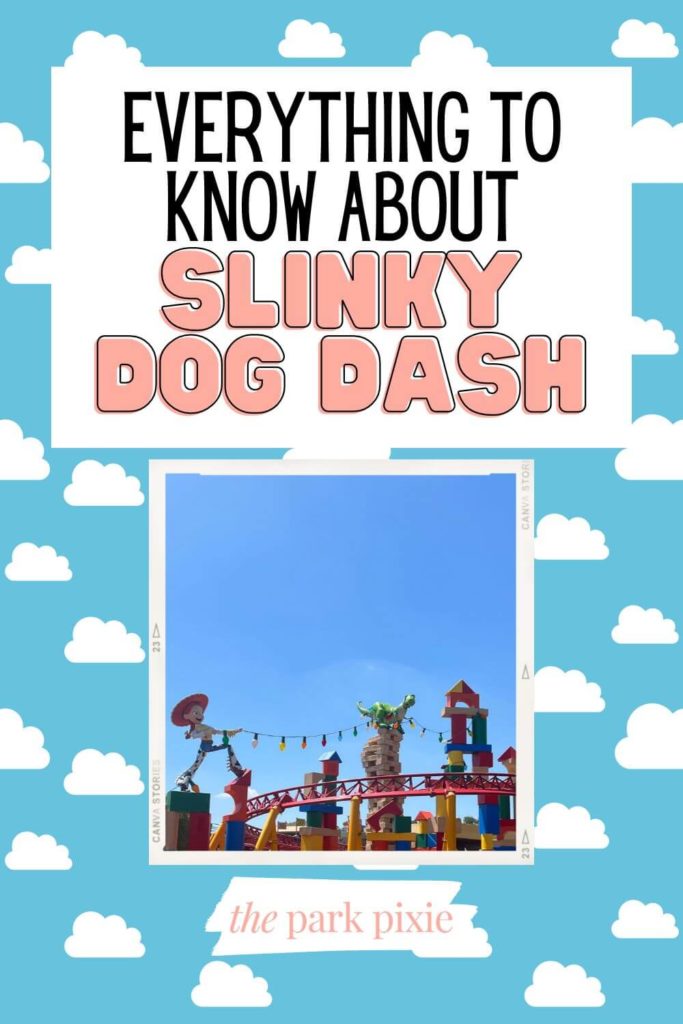 Graphic with a cloud background and a photo of Slinky Dog Dash roller coaster. Text above the photo reads "Everything to Know About Slinky Dog Dash."
