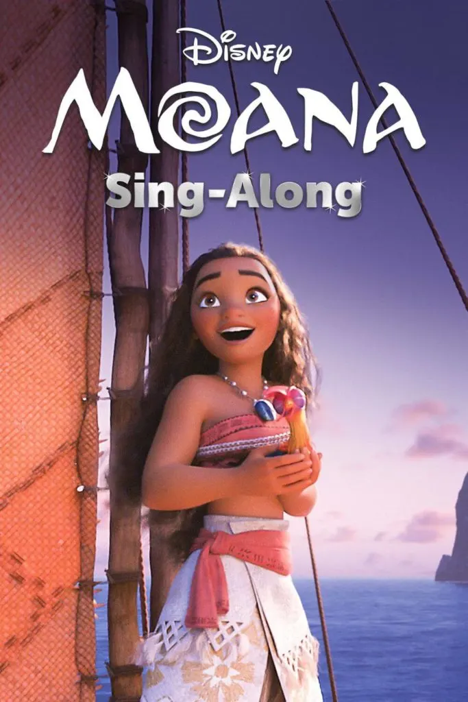 Promotional poster for the animated film, Moana (Sing-Along Version).