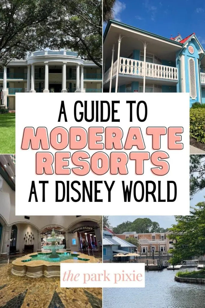 Grid with 4 photos of moderate resorts at Disney World: Riverside, Caribbean Beach, Riverside (again), and Coronado Springs. Text in the middle reads "A Guide to Moderate Resorts at Disney World."