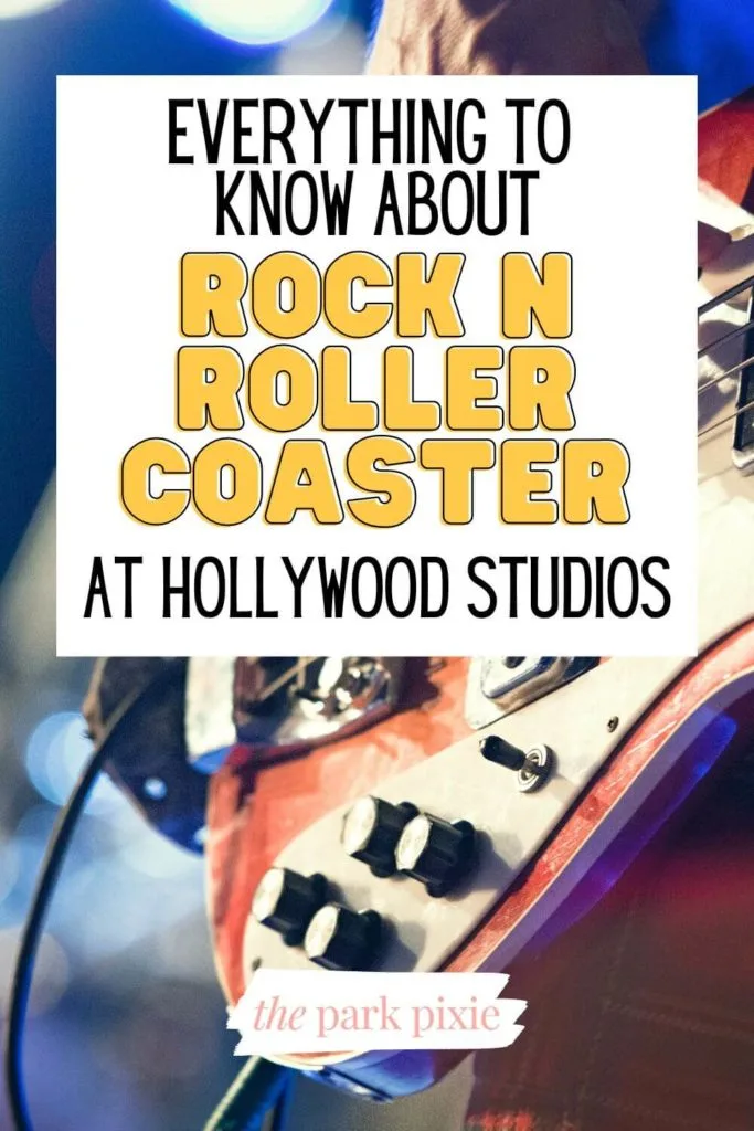 Graphic with a closeup photo of a red and white electric guitar. Text overlay reads "Everything to Know About Rock N Roller Coaster at Hollywood Studios."