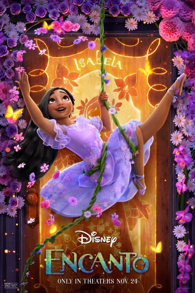 Promotional poster for Disney's Encanto with a photo of Isabela swinging on a vine with lots of flowers around her.