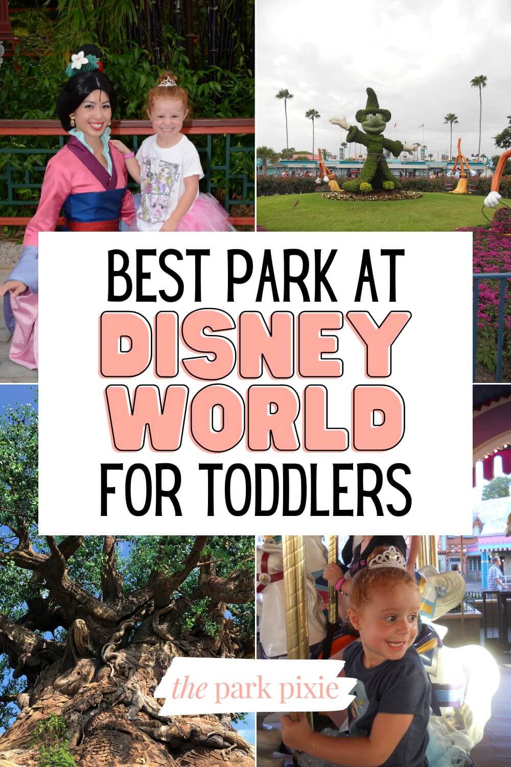 Best Disney Park for Toddlers A Comparison Guide • The Park Pixie