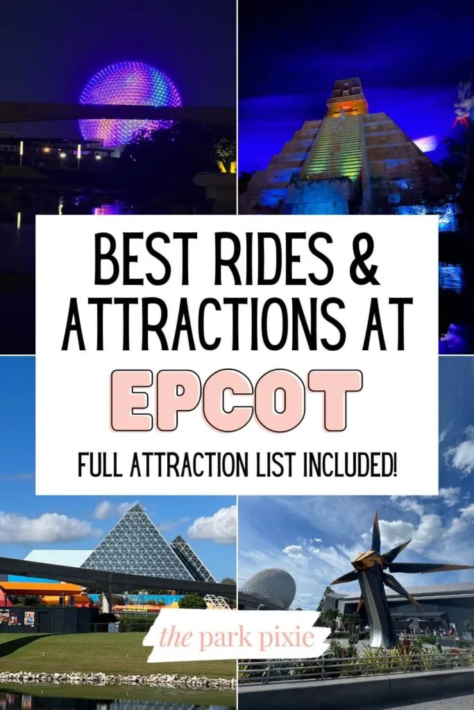 Grid with 4 vertical photos of Epcot rides and attractions. Text in the middle reads "Best Rides & Attractions at Epcot (Full Attraction List Included!)"
