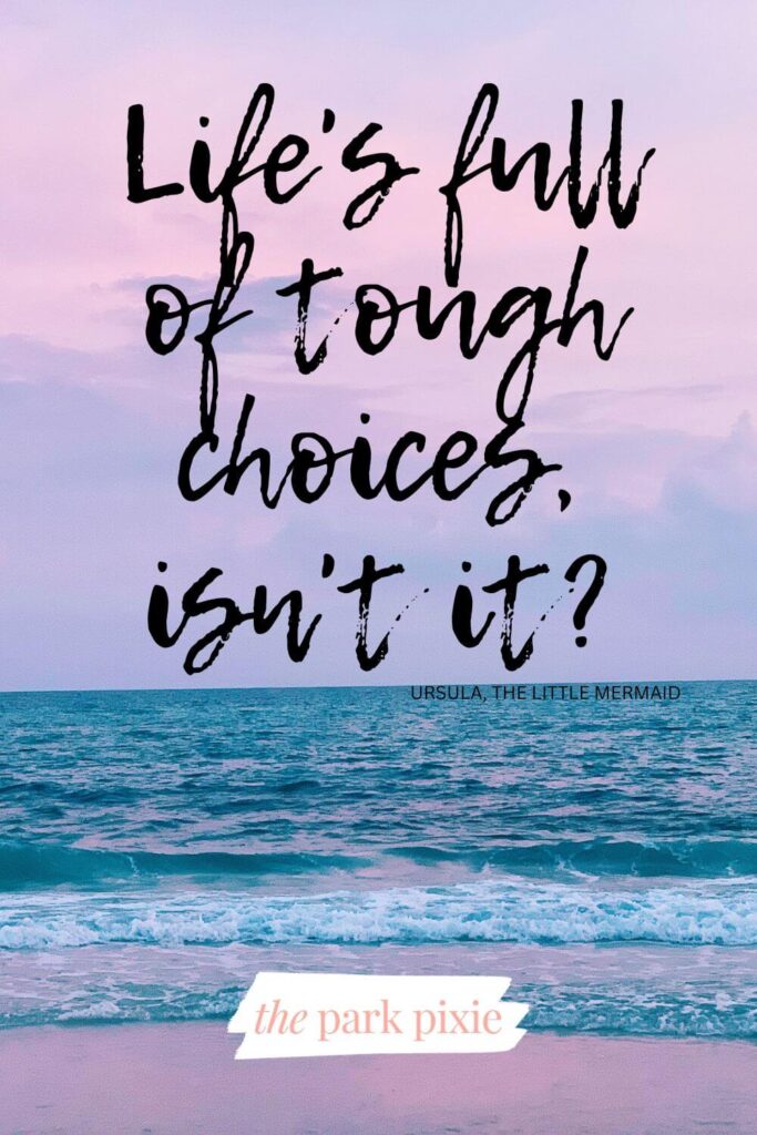 Graphic with a photo of the shoreline with small waves crashing in. Text overlay reads: Life's full of tough choices, isn't it?