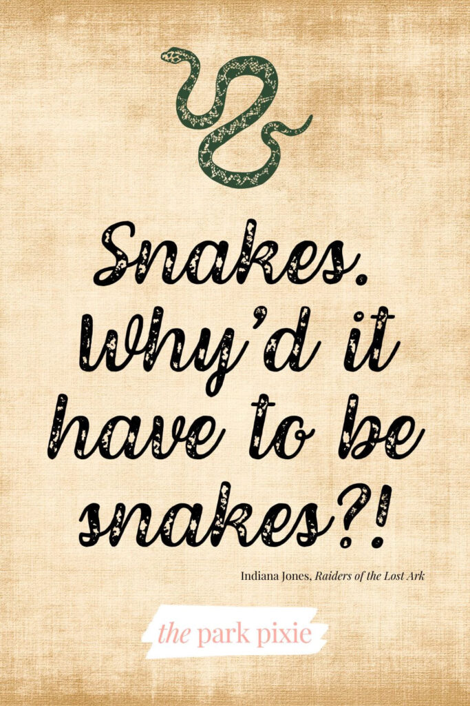 Graphic with a dark green snake. Text below the snake reads: Snakes! Why'd it have to be snakes?!