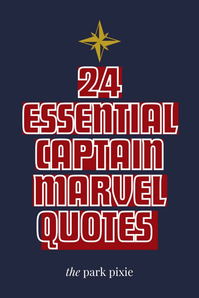 Custom background with a dark blue background and the gold Captain Marvel star at the top. Text below the star is dark red with white outline and reads: 24 Essential Captain Marvel Quotes.