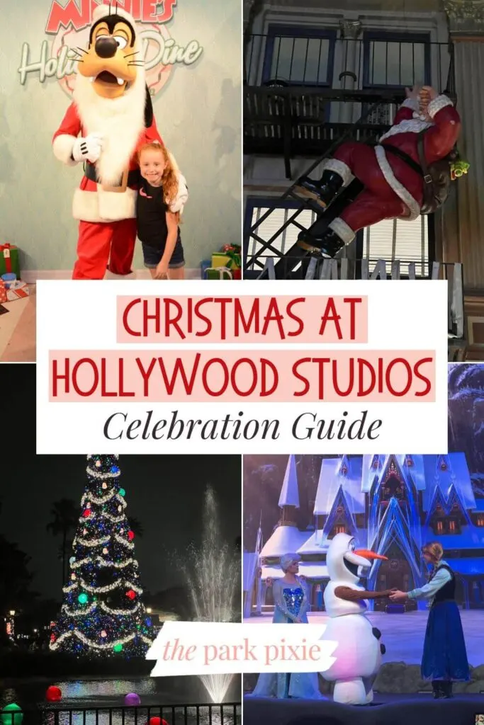 Custom graphic with 4 vertical photos of Christmas activities and decor at Disney's Hollywood Studios at Walt Disney World. Text in the middle reads: Christmas at Hollywood Studios Celebration Guide.