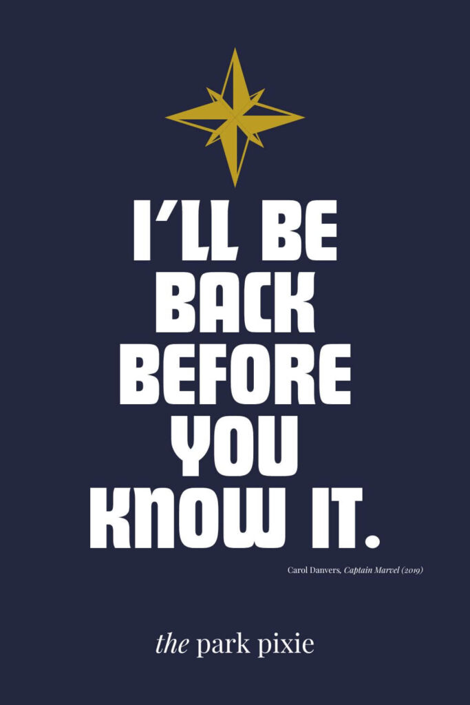 Custom graphic with a dark blue background and white letters that say: I'll be back before you know it.