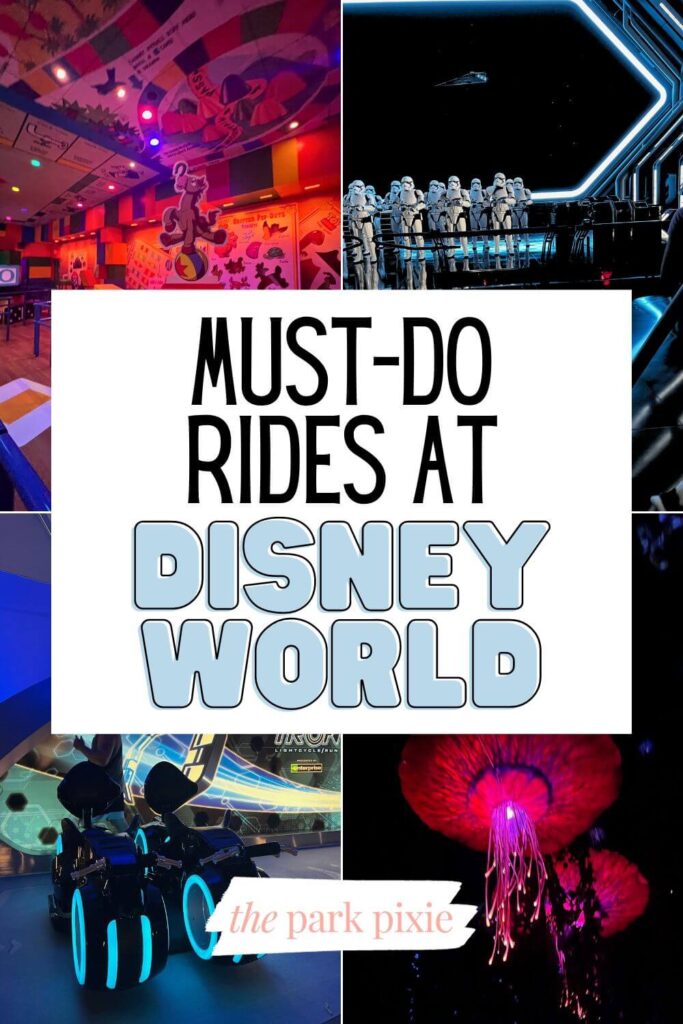 Custom graphic with 4 vertical photos of rides at Disney World (Toy Story Mania, Rise of the Resistance, Na'vi River Journey, and TRON). Text in the middle reads: Must-Do Rides at Disney World.