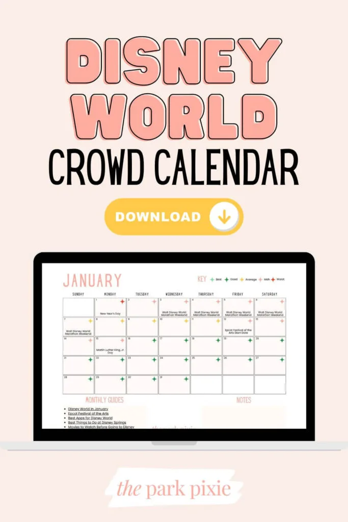 Custom graphic with a photo of a laptop open to a calendar page for the month of January. Text above the image reads: Disney World Crowd Calendar with a Download button in yellow.