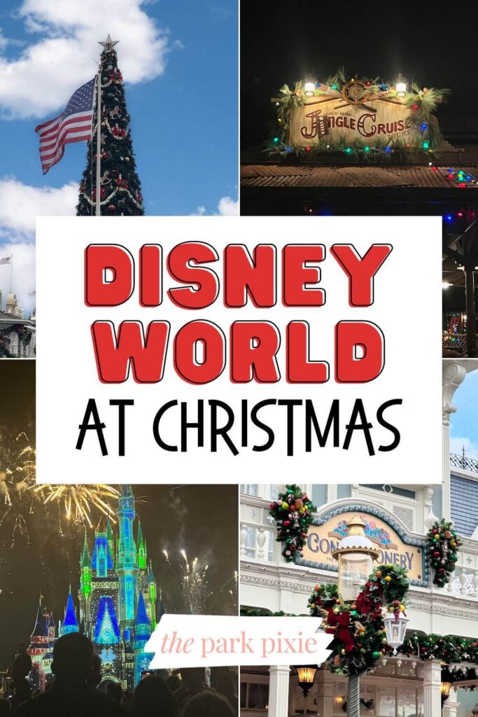 Custom graphic with 4 photos of Christmas at Disney World. Text overlay reads: Disney World at Christmas.