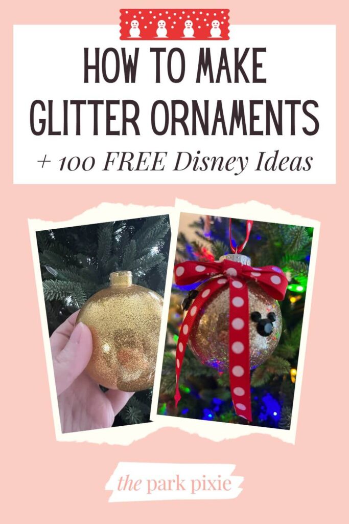 Custom graphic with 2 DIY glitter ornaments, one with just orange-gold glitter and one with gold glitter, a red polka dot bow, and Mickey Mouse heads made out of rhinestones.