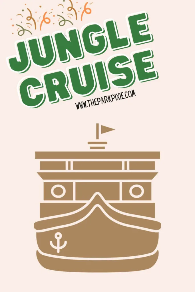 Custom graphic with an image of a river boat. Text above the image reads: Jungle Cruise.
