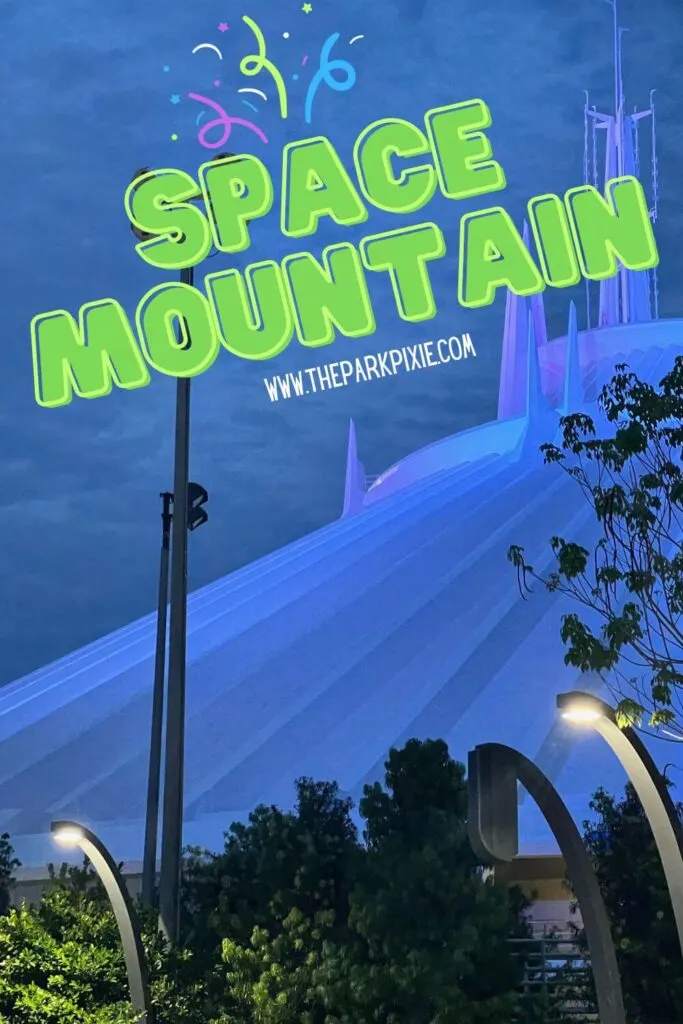 Photo of the roof of the Space Mountain building at night with text overlay that reads "Space Mountain" in lime green.