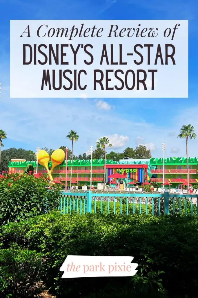 Photo of the main pool area at Disney's All-Star Music Resort. Text overlay reads, "A Complete Review of Disney's All-Star Music Resort."