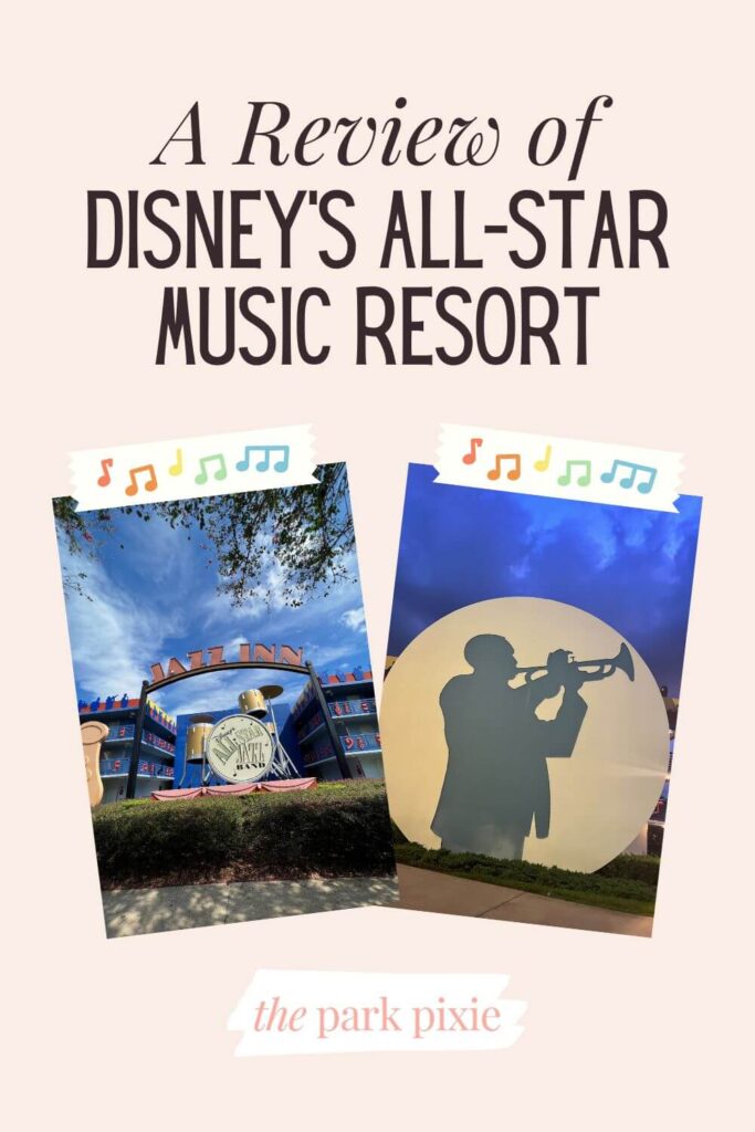 Custom graphic with 2 vertical photos of decor at the All-Star Music Resort in Disney World. Text above the photos reads: A Review of Disney's All-Star Music Resort.