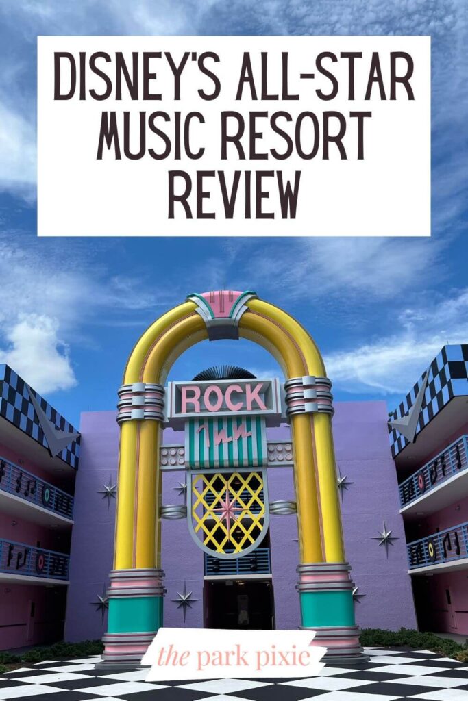 Custom graphic with a photo of the Rock Inn building at Disney's All-Star Music Resort. Text overlay reads, "Disney's All-Star Music Resort Review."
