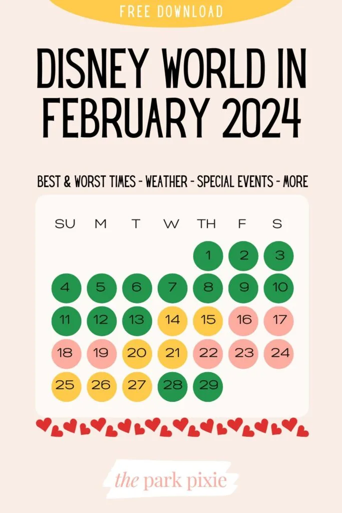 Custom graphic with a color-coded calendar for the month of February. Text at the top reads: free download. Below it reads: Disney World in February 2024.