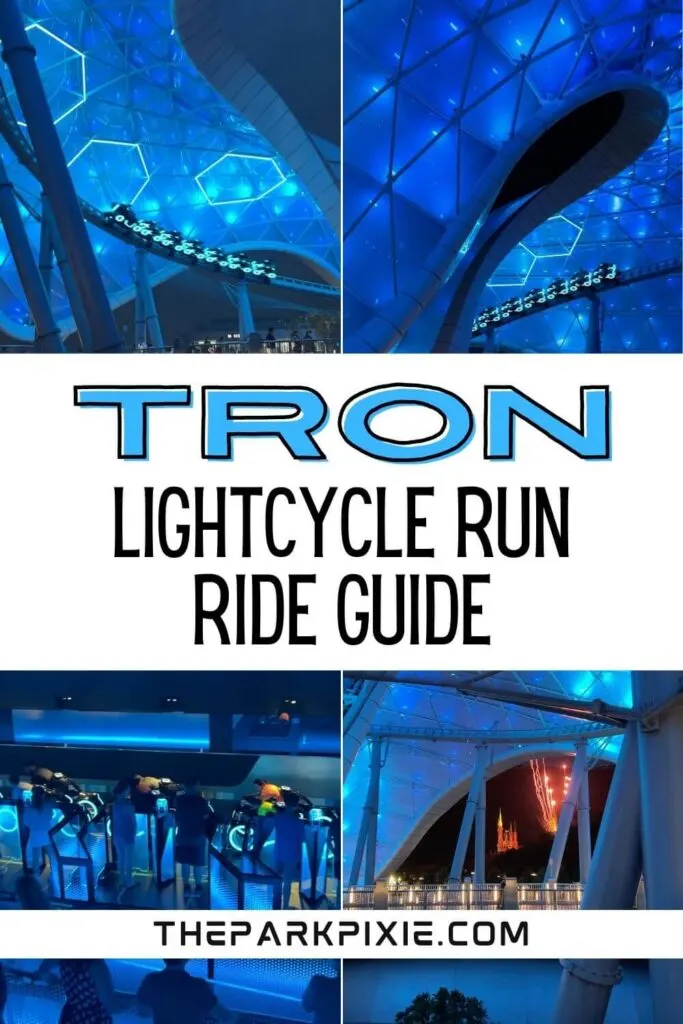 Custom graphic with 4 vertical photos of TRON Lightcycle Run roller coaster at Magic Kingdom. Text in the middle reads: TRON Lightcycle Run Ride Guide.