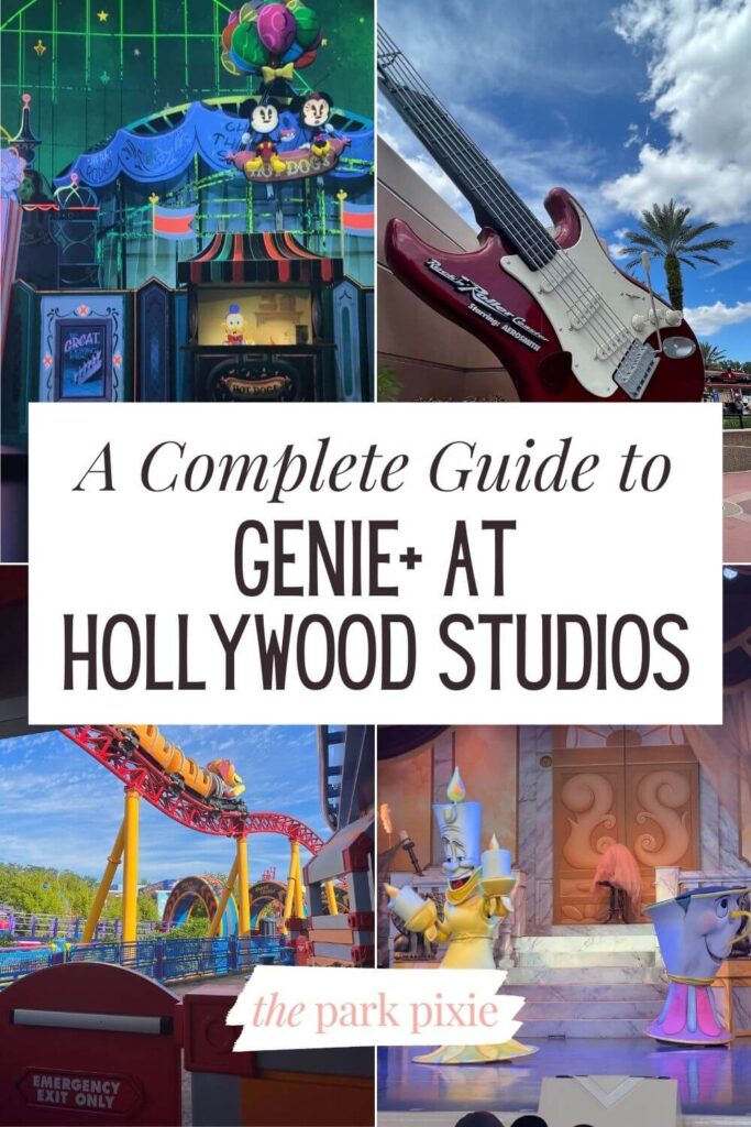 Custom graphic with 4 vertical photos of Hollywood Studios Genie Plus rides. Text in the middle reads: A Complete Guide to Genie+ at Hollywood Studios.