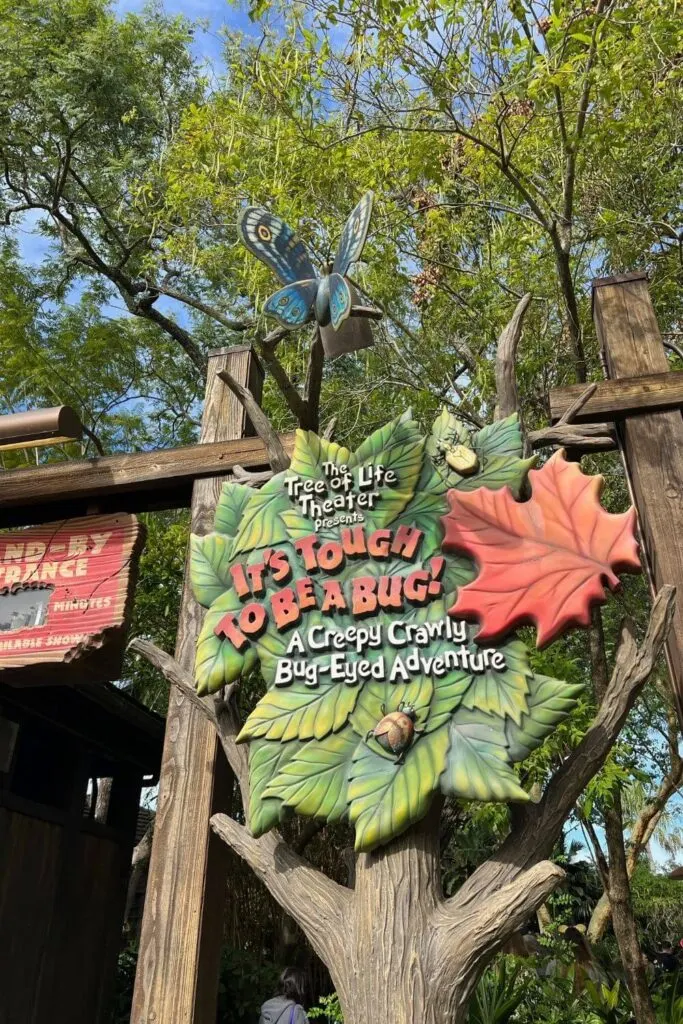 Photo of a sign for It's Tough to Be a Bug! show at Disney's Animal Kingdom.